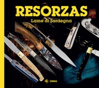 Resorzas. Lame di Sardegna - Librerie.coop