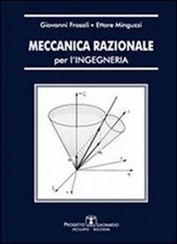 Meccanica razionale per ingegneria - Librerie.coop Meccanica razionale per ingegneria - Librerie.coop