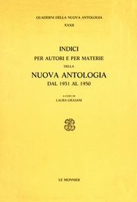 Indici per autori e per materie della Nuova Antologia (1931-1950) - Librerie.coop