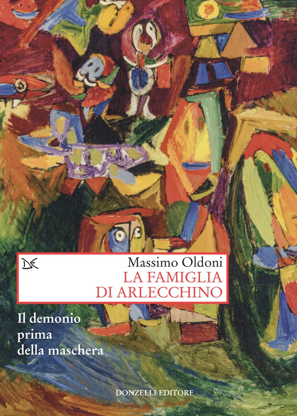 La famiglia di Arlecchino - Librerie.coop La famiglia di Arlecchino - Librerie.coop