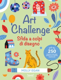 Art challenge. Sfida a colpi di disegno - Librerie.coop