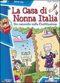 La casa di nonna Italia - Librerie.coop La casa di nonna Italia - Librerie.coop