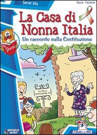 La casa di nonna Italia - Librerie.coop