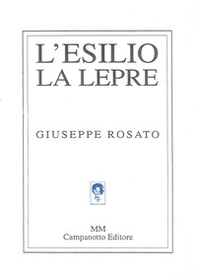 L'esilio, la lepre - Librerie.coop
