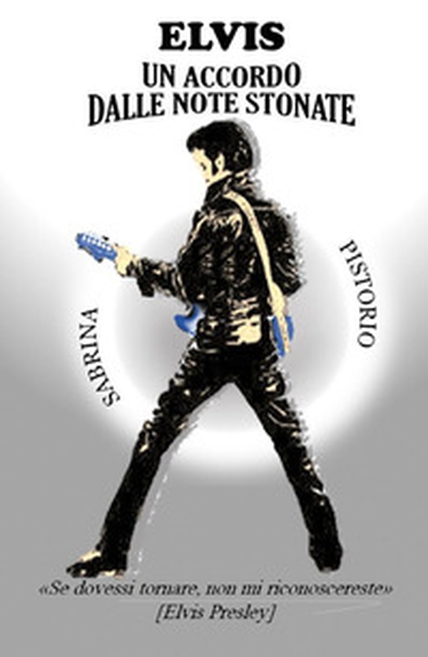 Elvis un accordo dalle note stonate - Librerie.coop Elvis un accordo dalle note stonate - Librerie.coop