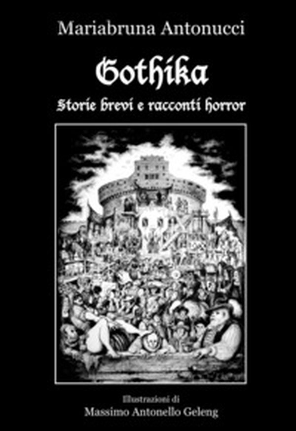 Gothika. Storie brevi e racconti horror - Librerie.coop
