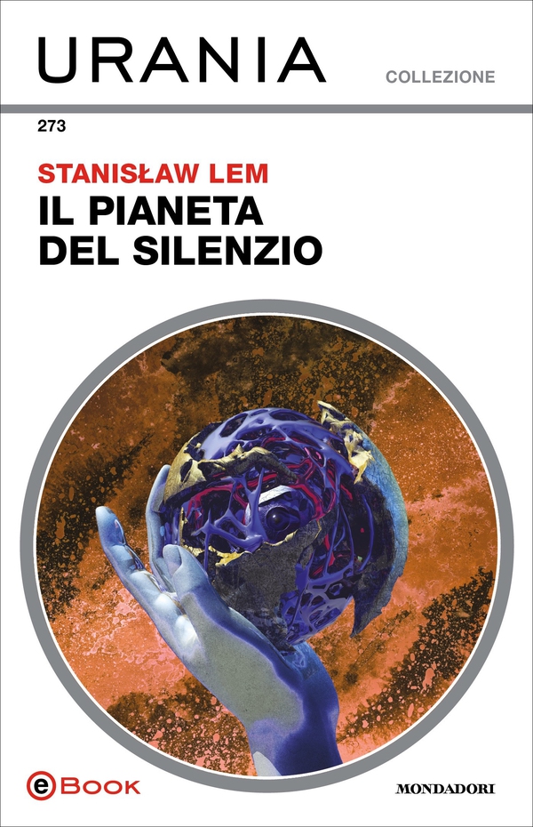 Il pianeta del silenzio (Urania) - Librerie.coop Il pianeta del silenzio (Urania) - Librerie.coop