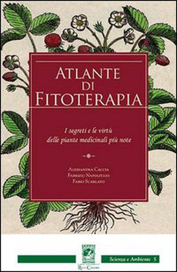 Atlante di fitoterapia - Librerie.coop Atlante di fitoterapia - Librerie.coop