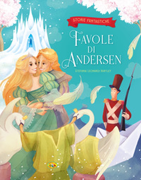 Favole di Andersen - Librerie.coop Favole di Andersen - Librerie.coop