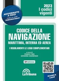 Il codice della navigazione marittima, interna ed aerea. I regolamenti. Le leggi complementari - Librerie.coop