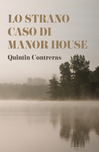 Lo strano caso di Manor House - Librerie.coop