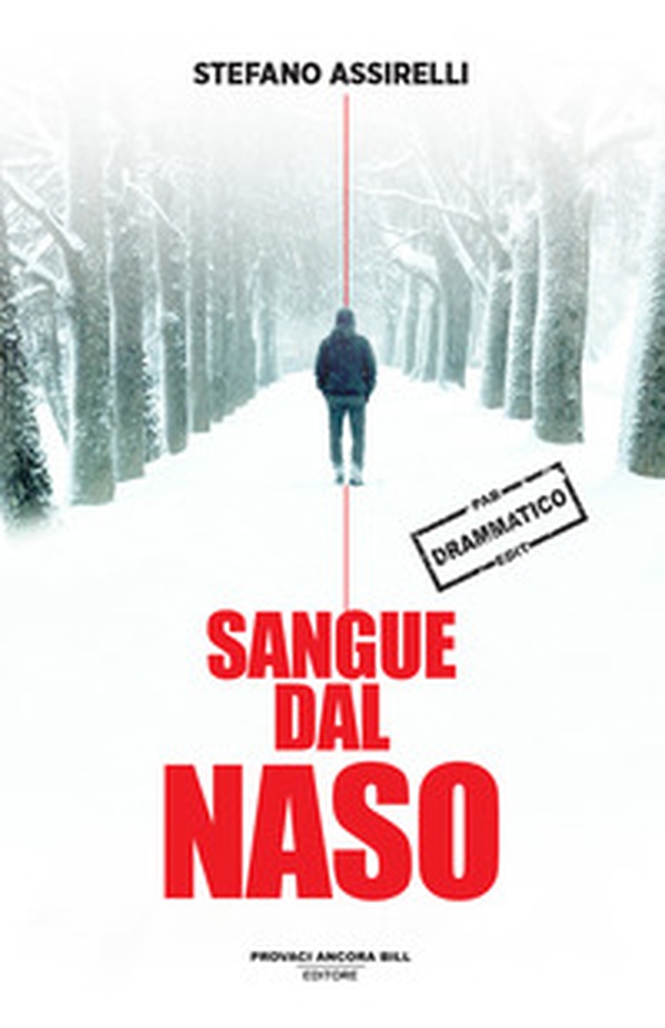 Sangue dal naso - Librerie.coop Sangue dal naso - Librerie.coop