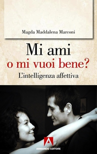 Mi ami o mi vuoi bene? - Librerie.coop