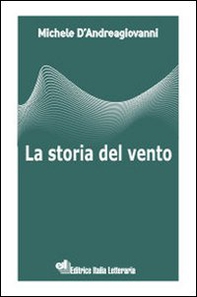 La storia del vento - Librerie.coop