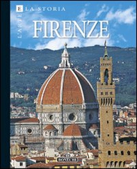 Firenze. Arte e storia - Librerie.coop Firenze. Arte e storia - Librerie.coop