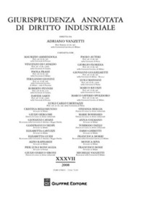 Giurisprudenza annotata di diritto industriale. Anno 36° (2007) - Librerie.coop Giurisprudenza annotata di diritto industriale. Anno 36° (2007) - Librerie.coop