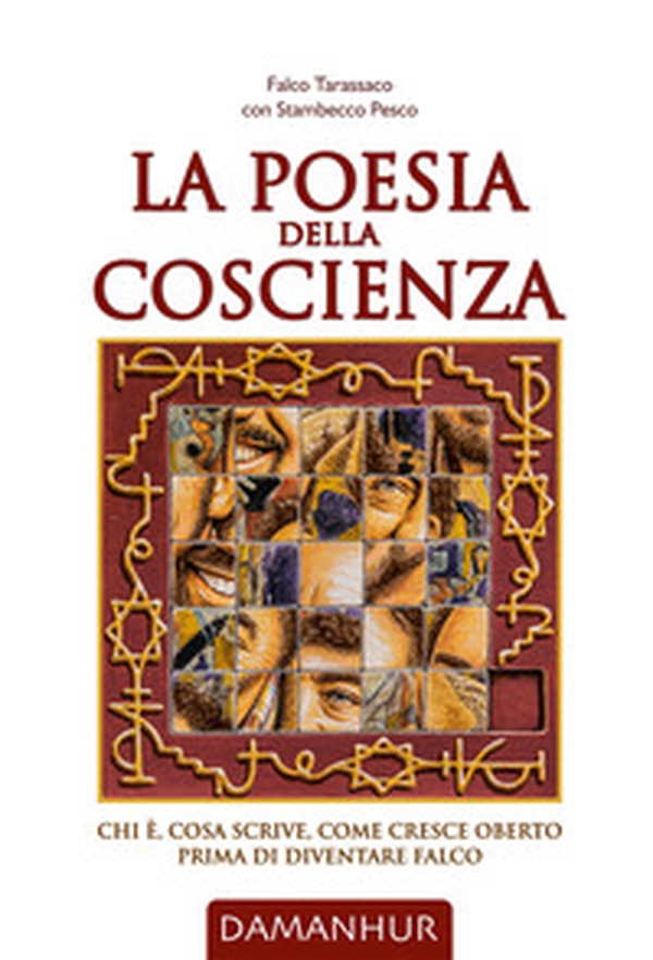 La poesia della coscienza. Chi è, cosa scrive, come cresce Oberto prima di diventare Falco. Ediz. italiana e inglese - Librerie.coop La poesia della coscienza. Chi è, cosa scrive, come cresce Oberto prima di diventare Falco. Ediz. italiana e inglese - Librerie.coop