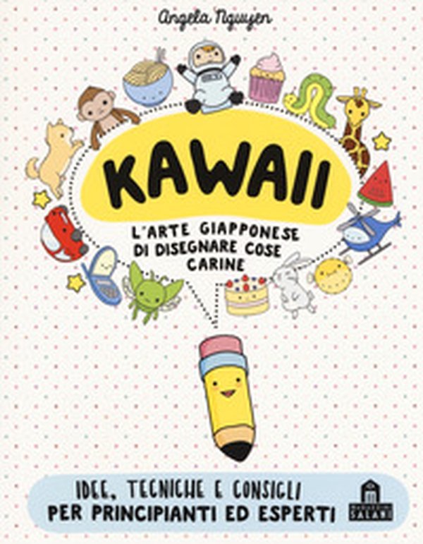 Kawaii. L'arte giapponese di disegnare cose carine - Librerie.coop Kawaii. L'arte giapponese di disegnare cose carine - Librerie.coop