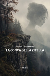 La conca della zitella - Librerie.coop