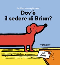 Dov'è il sedere di Brian? - Librerie.coop