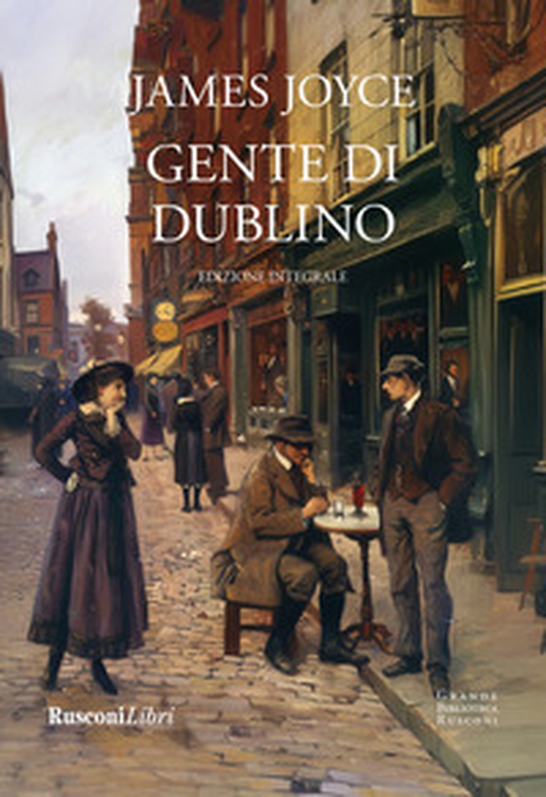 Gente di Dublino - Librerie.coop Gente di Dublino - Librerie.coop