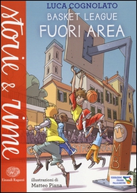 Fuori area. Basket league - Librerie.coop