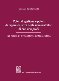 Poteri di gestione e poteri di rappresentanza degli amministratori di enti non profit- e-Book - Librerie.coop