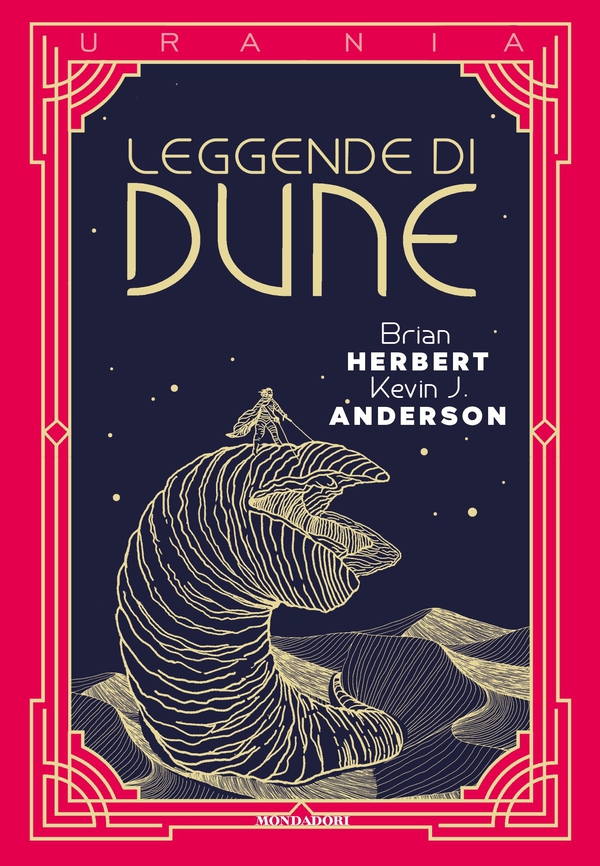 Leggende di Dune - Librerie.coop Leggende di Dune - Librerie.coop