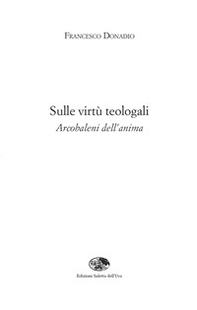 Sulle virtù teologali. Arcobaleni dell'anima - Librerie.coop
