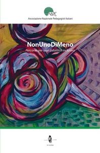 NonUnoDiMeno. Percorso per una didattica inclusiva - Librerie.coop NonUnoDiMeno. Percorso per una didattica inclusiva - Librerie.coop