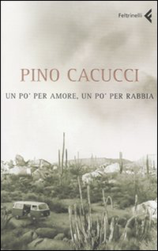 Un po' per amore, un po' per rabbia - Librerie.coop Un po' per amore, un po' per rabbia - Librerie.coop