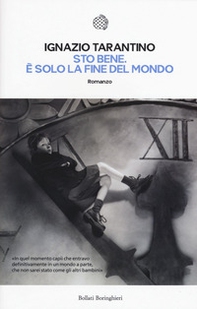 Sto bene. È solo la fine mondo - Librerie.coop Sto bene. È solo la fine mondo - Librerie.coop