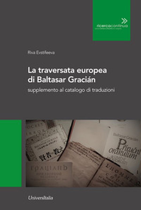 La traversata europea di Baltasar Gracián - Librerie.coop La traversata europea di Baltasar Gracián - Librerie.coop