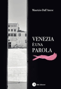 Venezia è una parola - Librerie.coop