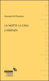 La note la casa l'assenza - Librerie.coop La note la casa l'assenza - Librerie.coop