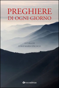 Preghiere di ogni giorno - Librerie.coop