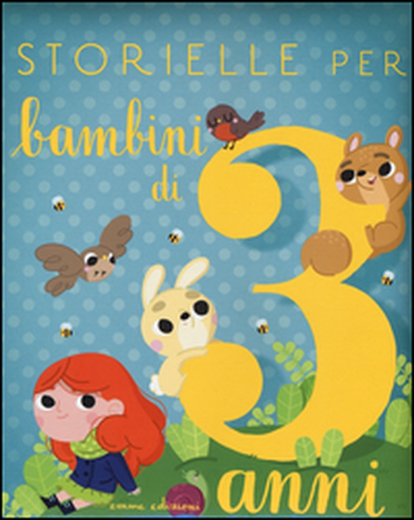Storielle per bambini di 3 anni - Librerie.coop Storielle per bambini di 3 anni - Librerie.coop