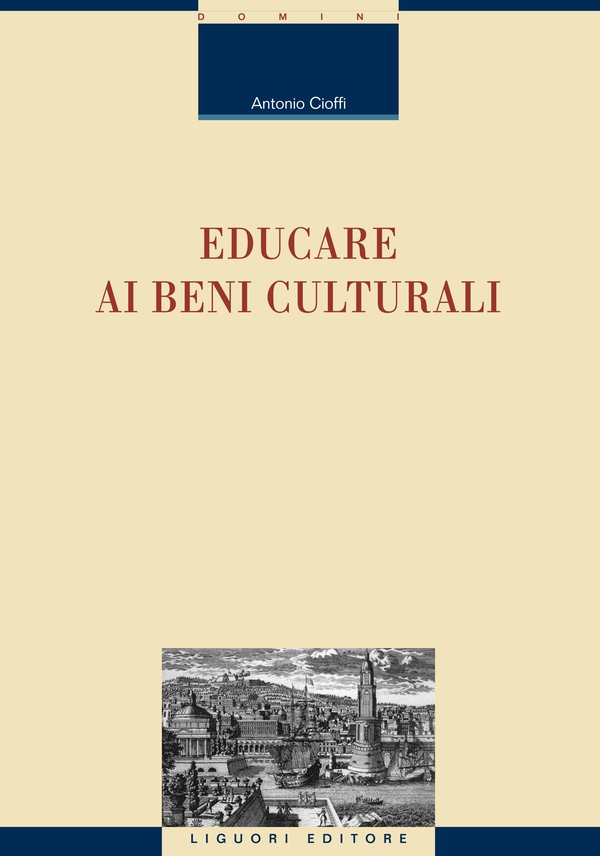Educare ai beni culturali - Librerie.coop Educare ai beni culturali - Librerie.coop
