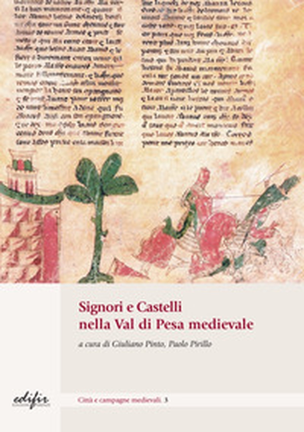 Signori e castelli nel Val di Pesa medievale - Librerie.coop Signori e castelli nel Val di Pesa medievale - Librerie.coop