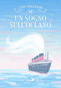 Un sogno sull'oceano - Librerie.coop