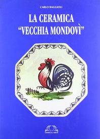 La ceramica «Vecchia Mondovì» - Librerie.coop