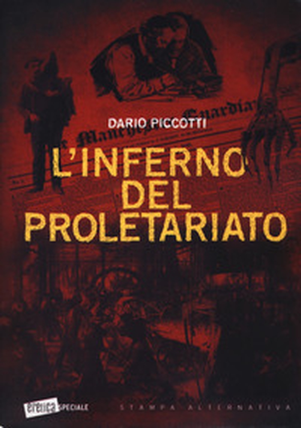 L'inferno del proletariato - Librerie.coop L'inferno del proletariato - Librerie.coop