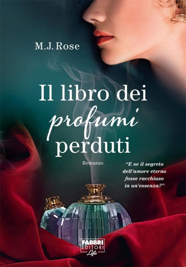 Il libro dei profumi perduti (Life) - Librerie.coop Il libro dei profumi perduti (Life) - Librerie.coop