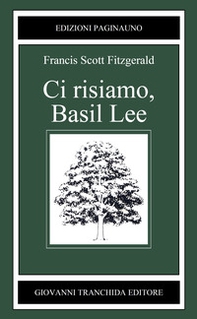 Ci risiamo, Basil Lee - Librerie.coop Ci risiamo, Basil Lee - Librerie.coop