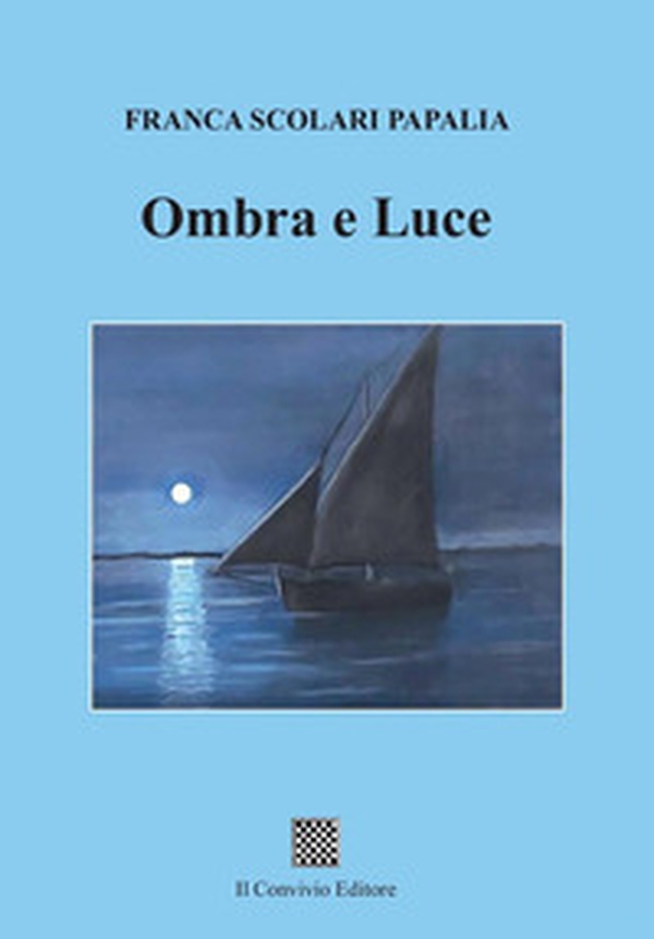 Ombra e luce - Librerie.coop Ombra e luce - Librerie.coop