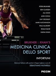 Brukner & Khan's. Medicina clinica dello sport. Infortuni - Librerie.coop Brukner & Khan's. Medicina clinica dello sport. Infortuni - Librerie.coop
