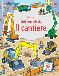 Il cantiere. Con adesivi - Librerie.coop
