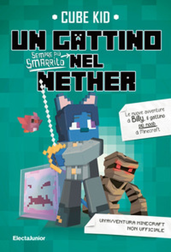 Un gattino sempre più smarrito nel Nether - Librerie.coop Un gattino sempre più smarrito nel Nether - Librerie.coop
