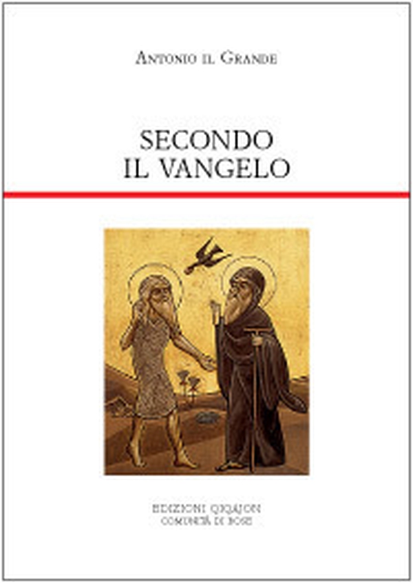 Secondo il vangelo. Le venti Lettere di Antonio - Librerie.coop Secondo il vangelo. Le venti Lettere di Antonio - Librerie.coop