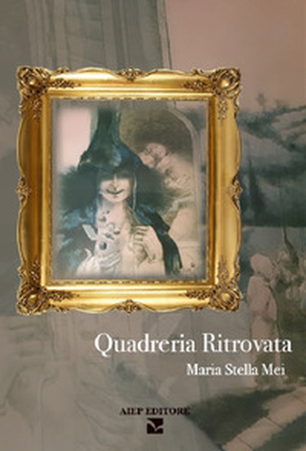 Quadreria ritrovata - Librerie.coop Quadreria ritrovata - Librerie.coop